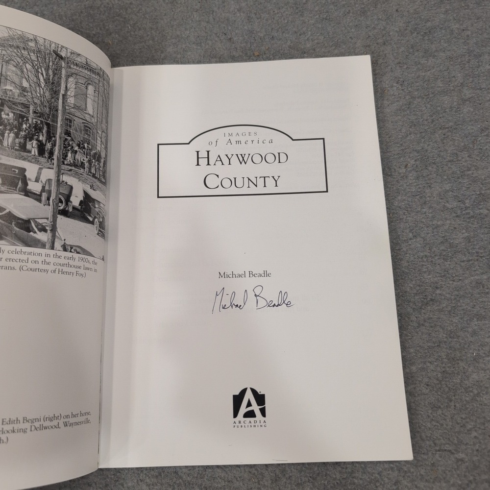 Images of America Haywood County Michael Beadle Signed North Carolina‎ History - Picture 3 of 4